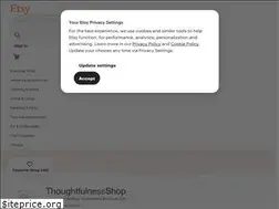 Sites similar to thoughtfulnessshop.etsy.com