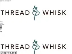 Sites similar to threadandwhisk.com