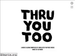 Sites similar to thru-you-too.com