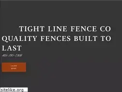 Sites similar to tightlinefence.com