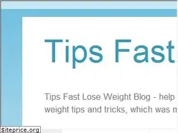 Sites similar to tipsfastloseweight.blogspot.com