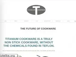 Sites similar to titanium-cookware.com