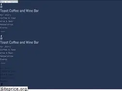 Sites similar to toastcoffeewinebar.com