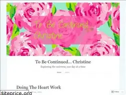 Sites similar to tobecontinuedchristine.com