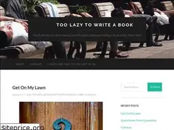 Sites similar to toolazytowriteabook.com