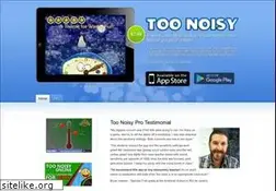Sites similar to toonoisyapp.com