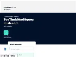 Sites similar to tootimidandsqueamish.com