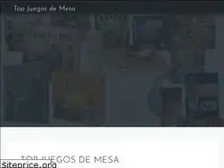 Sites similar to topjuegosdemesa.net