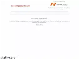 Sites similar to topsellinggadgets.com