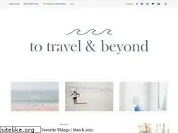 Sites similar to totravelandbeyond.com