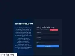 Sites similar to traodoisub.com