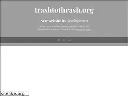 Sites similar to trashtothrash.org