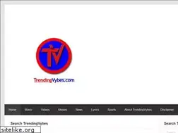 Sites similar to trendingvybes.com