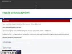 Sites similar to trendyproductreviews.com