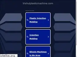 Sites similar to trishulplasticmachine.com