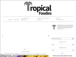 Sites similar to tropicalfoodies.com