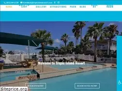 Sites similar to tropicislandresort.com