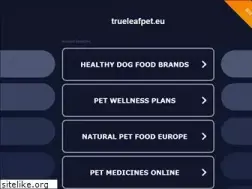 Sites similar to trueleafpet.eu