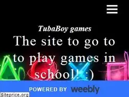 Sites similar to tubaboygames.weebly.com