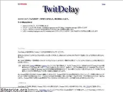 Sites similar to twitdelay.net