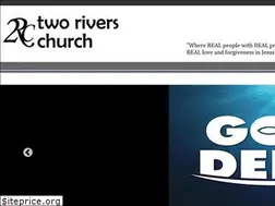 Sites similar to tworiverschurch.net