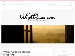 Sites similar to ugotglass.com
