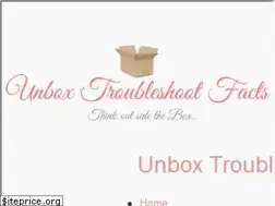 Sites similar to unboxtroubleshootfacts.com