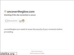 Sites similar to uncovertheglow.com