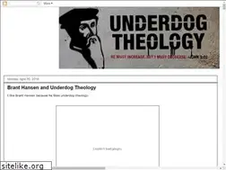 Sites similar to underdogtheology.blogspot.com