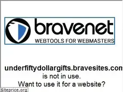 Sites similar to underfiftydollargifts.bravesites.com