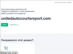 Sites similar to unitedautocourtsreport.com