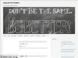 Sites similar to upgradeourenglish.com