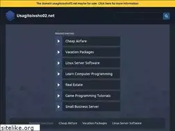 Sites similar to usagitoissho02.net