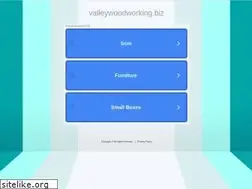 Sites similar to valleywoodworking.biz