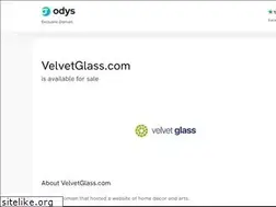 Sites similar to velvetglass.com