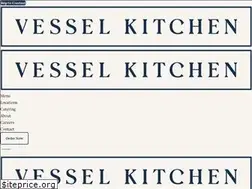 Sites similar to vesselkitchen.com
