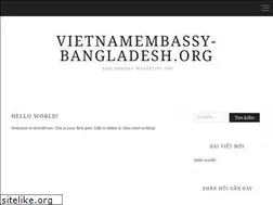 Sites similar to vietnamembassy-bangladesh.org