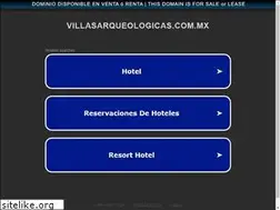 Sites similar to villasarqueologicas.com.mx