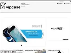 Sites similar to vipcase.bg