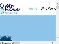 Sites similar to votemamafoundation.org