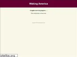 Sites similar to wakingamerica.com