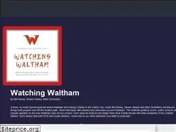 Sites similar to watchingwaltham.com