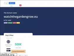 Sites similar to watchthegardengrow.eu