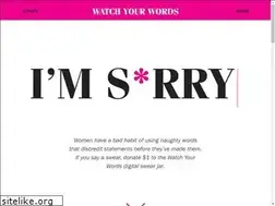 Sites similar to watchyourwords.org