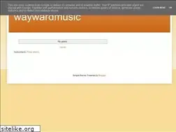 Sites similar to waywardmusic.blogspot.com