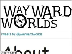 Sites similar to waywardworlds.com