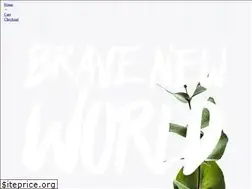 Sites similar to wearebravenewworld.com