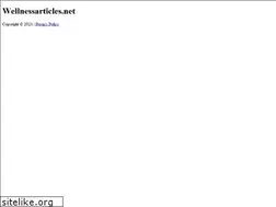 Sites similar to wellnessarticles.net