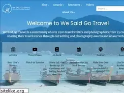 Sites similar to wesaidgotravel.com