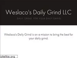 Sites similar to weslacosdailygrind.com